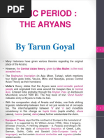 Vedic Period: The Aryans: by Tarun Goyal