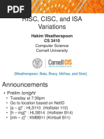 Risc, Cisc, and Isa Variations: Hakim Weatherspoon CS 3410