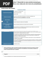 Examen - (APEB2-10%) Caso Práctico 1 - Desarrolle Los Casos Prácticos Presentados en El Aula Que Se Identifican Como - Aplicación de La Teoría de Probabilidades A Casos Reales