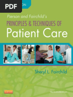 Principles & Techniques of Patient Care (Frank M. Pierson and Sheryl L. Fairchild, 5th Ed.)