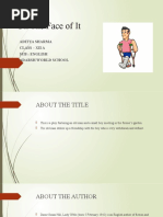 On The Face of It: Aditya Sharma Class - Xii A Sub: English Adarsh World School