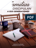 Familias Que Discipulan A Sus Generaciones David Firman