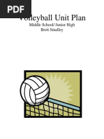 Volleyball Unit Plan: Middle School/ Junior High Brett Smalley