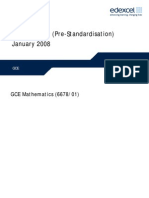 Mark Scheme (Pre-Standardisation) January 2008: GCE Mathematics (6678/01)