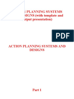 Action Planning Systems AND DESIGNS (With Template and Output Presentation)