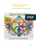 Shantaena Rayos Superiores. Activación Hogar