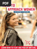 How To Approach Women in Everyday Situations Learn How To Flirt and Pick Up Any Girl in The Street