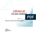 Business Control Center User's Guide: Oracle ATG One Main Street Cambridge, MA 02142 USA