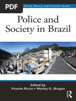 (Advances in Police Theory and Practice) Vicente Riccio, Wesley G. Skogan - Police and Society in Brazil (2018, CRC Press - Routledge)