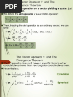 Divergence Is An Operation On A Vector Yielding A Scalar, Just Like The Dot Product. We Define The Del Operator As A Vector Operator