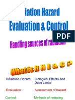 Radiation Hazard Evaluation and Controls