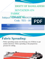 Presentation On Fabric Spreading: Green University of Bangladesh