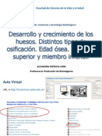 Desarrollo y Crecimiento de Los Huesos. Distintos Tipos de Osificación. Edad Ósea. Miembro Superior y Miembro Inferior