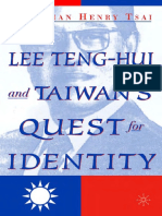 Lee Teng-Hui and Taiwans Quest For Identity by Shih-Shan Henry Tsai