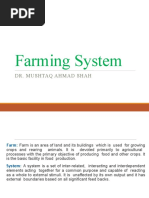 Farming System: Dr. Mushtaq Ahmad Shah