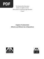 Litigation Fundamentals: Effective and Efficient Use of Depositions