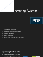 The Operating System