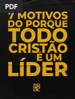 7 Motivos Do Porque Todo Cristão É Um Líder