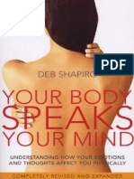 Your Body Speaks Your Mind by Deb Shapiro