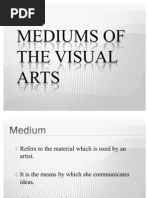 Mediums of The Visual Arts