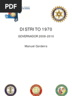 Distrito Rotário 1970 - Governador 2009-2010 - Manuel Cordeiro