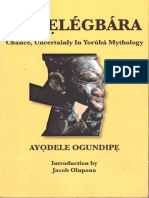 Ayodele Ogundipe - Èsù Elegbara. Chance, Uncertainly in Yoruba Mythology