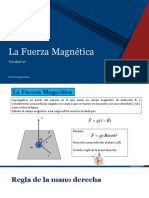 Unidad 07 - La Fuerza Magnética