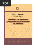 80 - División de Poderes y Régimen Presidencial en México - Miguel Carbonell Sánchez Pedro Salazar Ugarte