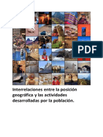 Interrelaciones Entre La Posición Geográfica y Las Actividades Desarrolladas Por La Población.