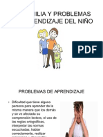 La Familia y Problemas de Aprendizaje Del Niño