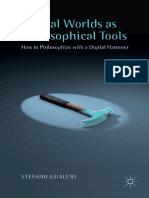 Stefano Gualeni (Auth.) - Virtual Worlds As Philosophical Tools - How To Philosophize With A Digital Hammer-Palgrave Macmillan UK (2015)