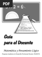 Guía para El Docente Matemática y Pensamiento Lógico PADEP - D - Primera Edición, Junio 2009 1