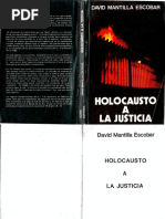 Holocausto A La Justicia. David Mantilla Escobar. 1986