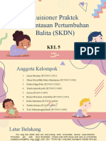 SURVEILANCE KEL 5 - Kuisioner Praktek Pemantauan Pertumbuhan Balita (SKDN)