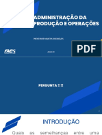 Aula 03 - Administração Da Produção e Operações - 2022