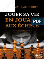 Jouer Sa Vie en Jouant Aux Échecs. Essai Sur La Symbolique Du Jeu D'échecs Dans La Littérature, L'art, La Poésie Et Le Cinéma (Yves Vaillancourt)