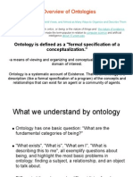 Overview of Ontologies: Ontology Is Defined As A "Formal Specification of A Conceptualization."