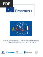 Origin and Historical Evolution of Sports As A Common European Cultural Activity Author European Commission