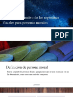 Estudio Comparativo de Los Regímenes Fiscales para Personas Morales