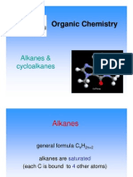 Organic Chemistry Organic Chemistry: Alkanes Alkanes & & Alkanes Alkanes & & Cycloalkanes Cycloalkanes