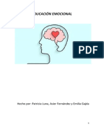 Educación Emocional: Hecho Por: Patricia Luna, Asier Fernández y Emilia Gajda