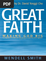 Great Faith - Making God Big - Wendell Smith