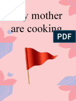 My Mother Are Cooking