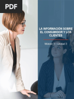 La Información Sobre El Consumidor Y Los Clientes: Módulo 3 - Unidad 3