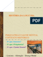 História Da Loucura