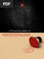 A5 - A História Secreta Do Movimento Pentecostal - EATRE