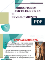 Cambios Fisicos Y Psicologicos en EL Envejecimiento