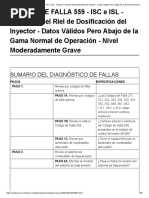 CÓDIGO de FALLA 559 - IsC e ISL - Presión 1 Del Riel de Dosificación Del Inyector - Datos Válidos Pero Abajo de La Gama Normal de Operación - Nivel Moderadamente Grave