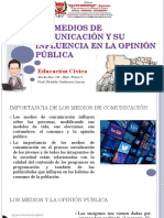 Los Medios de Comunicación y Su Influencia en La Opinión Pública