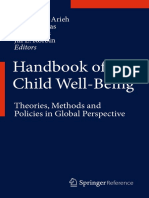 Ben-Arieh, A., Casas, F., Frønes, I., y Korbin, J. E. Handbook of Child Well - Being, Theories, Methods and Policies in Global Perspective (V. 2)